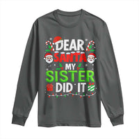 Dear Santa My Sister Did It Funny Christmas Long Sleeve Shirt Boys Girls Kids - Wonder Print Shop
