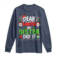 Dear Santa My Sister Did It Funny Christmas Long Sleeve Shirt Boys Girls Kids - Wonder Print Shop