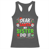 Dear Santa My Sister Did It Funny Christmas Racerback Tank Top Boys Girls Kids - Wonder Print Shop