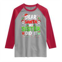 Dear Santa My Sister Did It Funny Christmas Raglan Shirt Boys Girls Kids - Wonder Print Shop