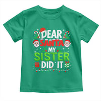 Dear Santa My Sister Did It Funny Christmas Toddler T Shirt Boys Girls Kids - Wonder Print Shop