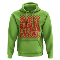 Christmas Baby Hoodie Sorry Santa I've Been Feral Toddler Kids