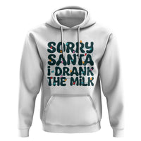 Christmas Baby Hoodie Sorry Santa I Drank The Milk Xmas Lights Toddler