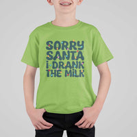 Christmas Baby T Shirt For Kid Sorry Santa I Drank The Milk Xmas Lights Toddler - Wonder Print Shop