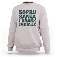 Christmas Baby Sweatshirt Sorry Santa I Drank The Milk Xmas Lights Toddler - Wonder Print Shop