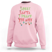 Christmas Baby Sweatshirt Sorry Santa I Drank The Milk - Wonder Print Shop