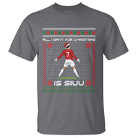 All I Want For Christmas Is Siuu T Shirt Funny Ugly Xmas Sport Fans - Wonder Print Shop