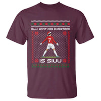 All I Want For Christmas Is Siuu T Shirt Funny Ugly Xmas Sport Fans - Wonder Print Shop