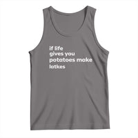 Life Gives Potatoes Make Latkes Tank Top Funny Hanukkah Gift Jewish Holiday - Wonder Print Shop