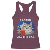 Sarcastic Cat Meme Racerback Tank Top Funny Retro I Eated All The Gas Gen Z Humor - Wonder Print Shop