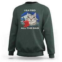 Sarcastic Cat Meme Sweatshirt Funny Retro I Eated All The Gas Gen Z Humor - Wonder Print Shop