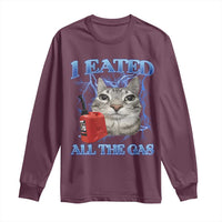 Sarcastic Cat Meme Long Sleeve Shirt I Eated All The Gas Gen Z Humor Bootleg - Wonder Print Shop
