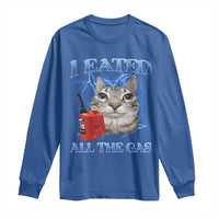 Sarcastic Cat Meme Long Sleeve Shirt I Eated All The Gas Gen Z Humor Bootleg - Wonder Print Shop