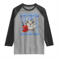 Sarcastic Cat Meme Raglan Shirt I Eated All The Gas Gen Z Humor Bootleg - Wonder Print Shop