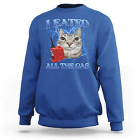 Sarcastic Cat Meme Sweatshirt I Eated All The Gas Gen Z Humor Bootleg - Wonder Print Shop