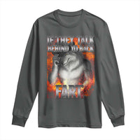 Funny Alpha Wolf Long Sleeve Shirt Meme If They Talk Behind Your Back Fart Bootleg - Wonder Print Shop