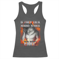 Funny Alpha Wolf Racerback Tank Top Meme If They Talk Behind Your Back Fart Bootleg - Wonder Print Shop
