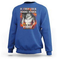 Funny Alpha Wolf Sweatshirt Meme If They Talk Behind Your Back Fart Bootleg - Wonder Print Shop