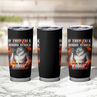 Funny Alpha Wolf Tumbler Cup Meme If They Talk Behind Your Back Fart Bootleg - Wonder Print Shop