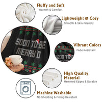 Soon To Be Merry'd Christmas Throw Blanket Engaged Couple Matching - Wonder Print Shop