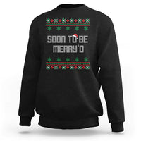 Soon To Be Merry'd Christmas Sweatshirt Engaged Couple Matching - Wonder Print Shop