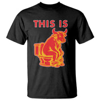 This Is Bull Shit T Shirt Bullshit Sarcastic Embarrassing Gag Gifts - Wonder Print Shop