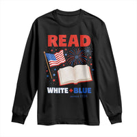 Patriotic Bookish 4th Of July Read White Blue Since 1776 Long Sleeve Shirt