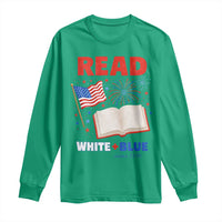 Patriotic Bookish 4th Of July Read White Blue Since 1776 Long Sleeve Shirt