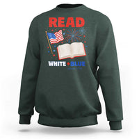 Patriotic Bookish 4th Of July Read White Blue Since 1776 Sweatshirt