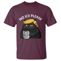No ICE Protest T Shirt Is He Dead Yet Black Cat Meme