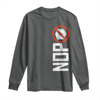 No ICE Protest Long Sleeve Shirt Nope Sign Vertical