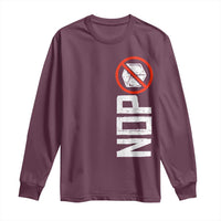 No ICE Protest Long Sleeve Shirt Nope Sign Vertical