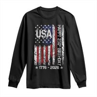 250 Years America Anniversary Flag Long Sleeve Shirt 4th of July Patriotic Independence Day