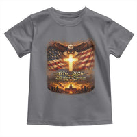 250th Anniversary USA Toddler T Shirt 1776 2026 4th of July Patriotic Us 250 Flag
