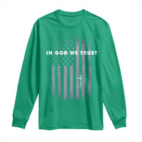 USA Flag Religious Quote Long Sleeve Shirt In God We Trust American Patriotic Faith 4th of July Cross