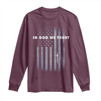 USA Flag Religious Quote Long Sleeve Shirt In God We Trust American Patriotic Faith 4th of July Cross