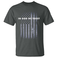 USA Flag Religious Quote T Shirt In God We Trust American Patriotic Faith 4th of July Cross