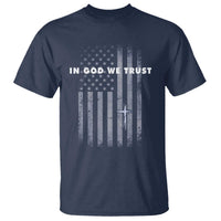 USA Flag Religious Quote T Shirt In God We Trust American Patriotic Faith 4th of July Cross