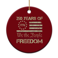 250 Years United States Ceramic Ornament We The People 1776 2026 Flag Memorial Day Patriotic 250th Birthday