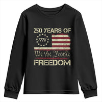 250 Years United States Youth Sweatshirt We The People 1776 2026 Flag Memorial Day Patriotic 250th Birthday