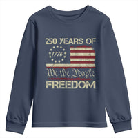 250 Years United States Youth Sweatshirt We The People 1776 2026 Flag Memorial Day Patriotic 250th Birthday