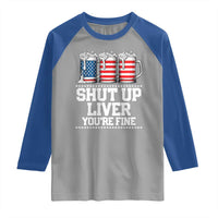 Beer American Flag 4th of July Raglan Shirt Merica Drinking USA Shut Up Liver You Are Fine - Wonder Print Shop