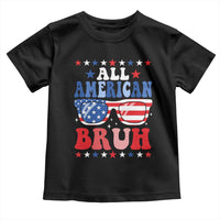 All American Bruh Patriotic 4th Of July Toddler T Shirt USA Flag Sunglasses Teens Kids - Wonder Print Shop