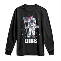 Funny Astronaut Dibs Moon Landing Long Sleeve Shirt Patriotic Space USA Meme for 4th of July - Wonder Print Shop