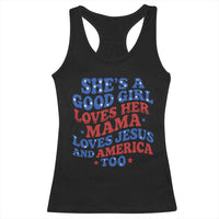 Good Girl Loves Mama Jesus and America Racerback Tank Top Retro Patriotic 4th of July USA - Wonder Print Shop