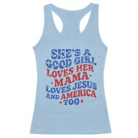 Good Girl Loves Mama Jesus and America Racerback Tank Top Retro Patriotic 4th of July USA - Wonder Print Shop