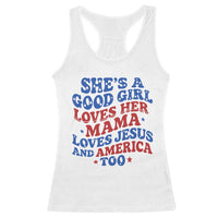 Good Girl Loves Mama Jesus and America Racerback Tank Top Retro Patriotic 4th of July USA - Wonder Print Shop