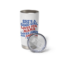 Good Girl Loves Mama Jesus and America Tumbler Cup Retro Patriotic 4th of July USA - Wonder Print Shop