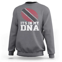 Trinidad and Tobago In My DNA Sweatshirt Trini Trinidadian Proud - Wonder Print Shop