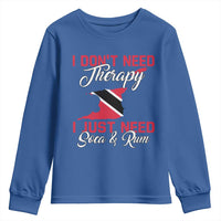 Funny Trini Youth Sweatshirt Just Need Soca & Rum Trinidad and Tobago Flag - Wonder Print Shop